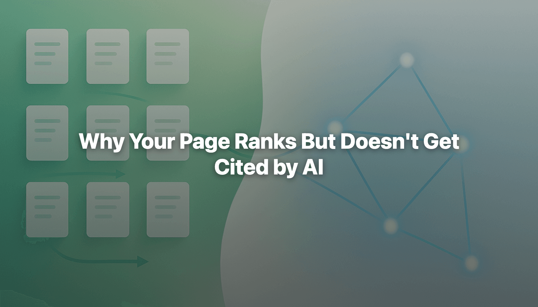Why Your Page Ranks But Doesn't Get Cited by AI (And How to Fix It)