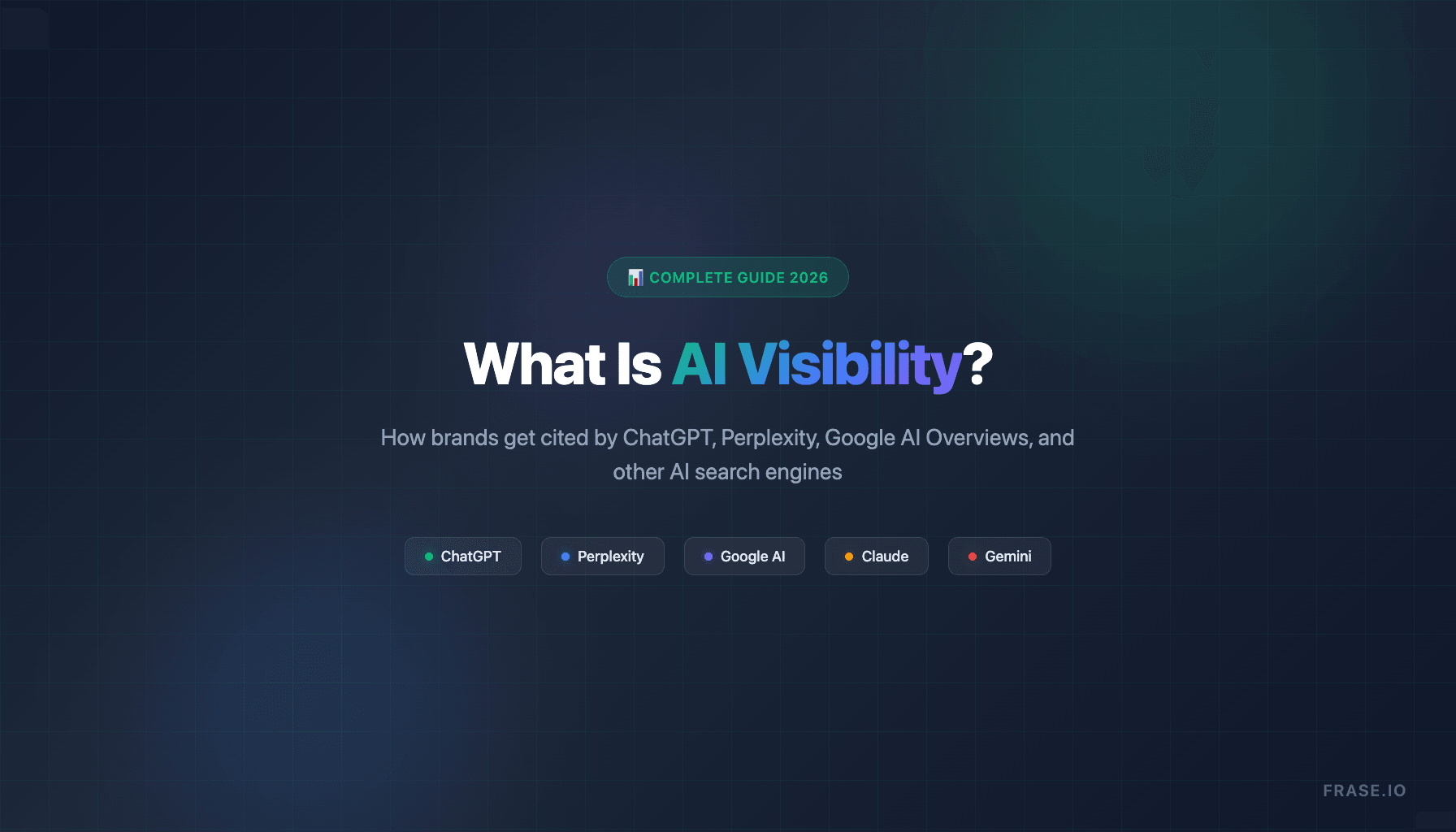 What Is AI Visibility? The Complete Guide to Getting Cited by AI Search Engines (2026)