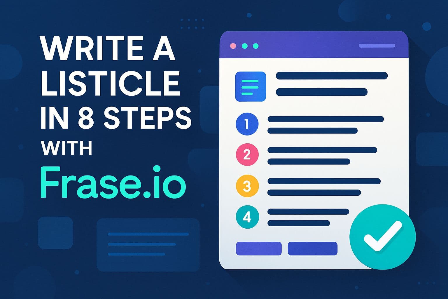 Write a listicle in 8 steps with Frase.io