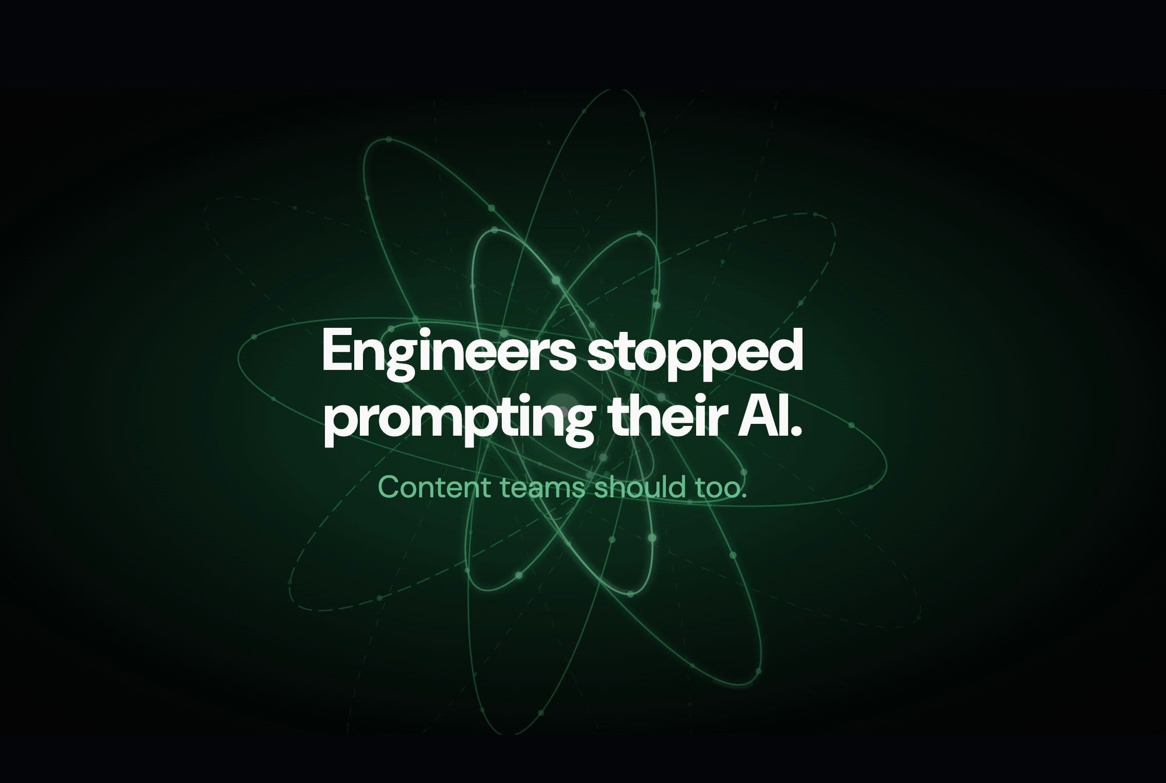 Engineers stopped prompting their AI. Content teams should too.