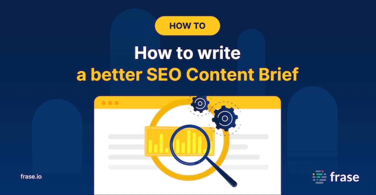 How to write a better SEO Content Brief