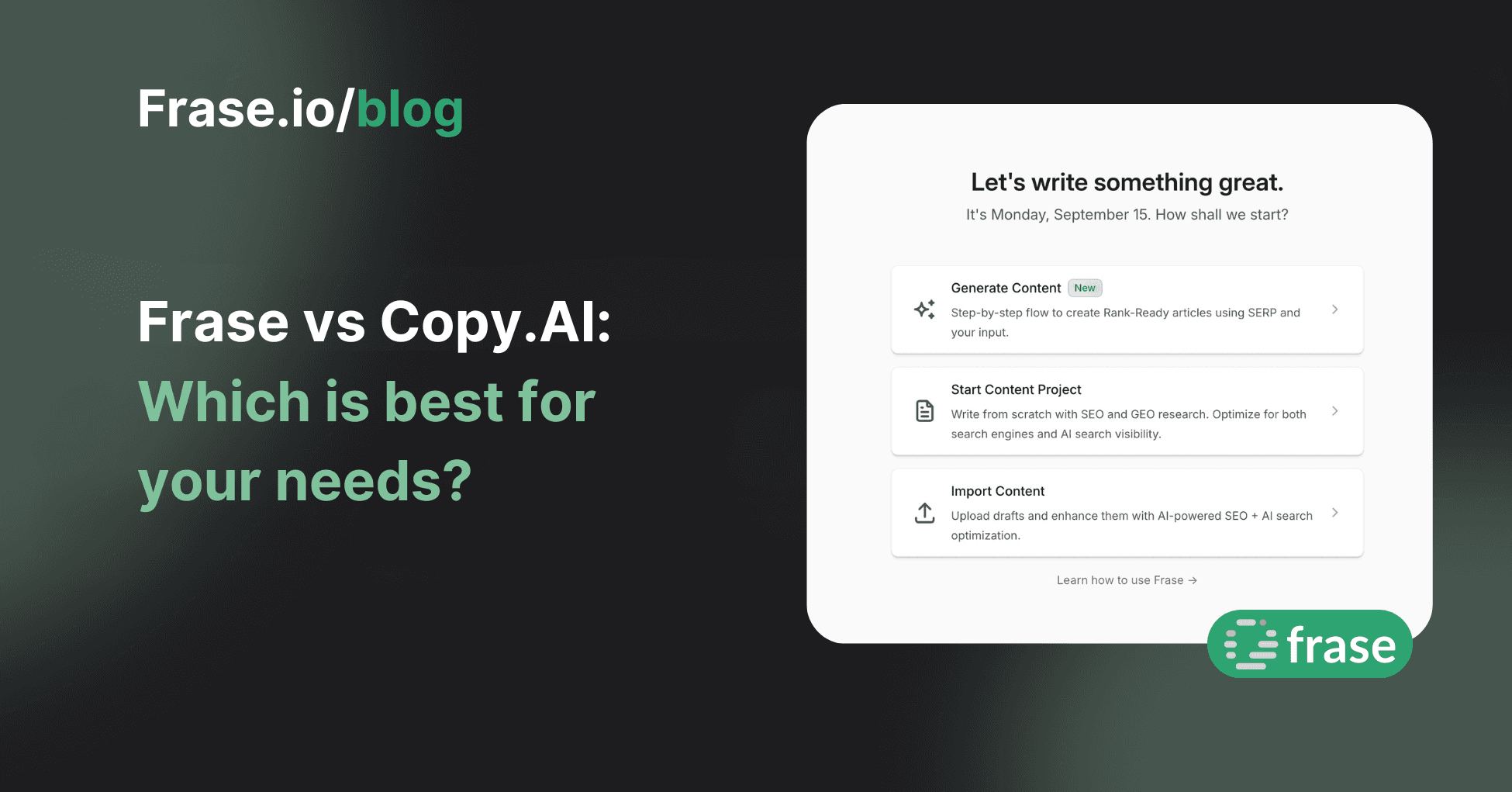 Frase vs. Copy.ai: The best AI for content marketing and copywriting