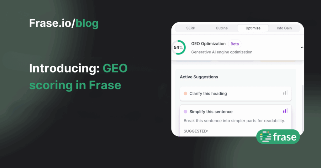 Search is changing: Introducing GEO scoring in Frase